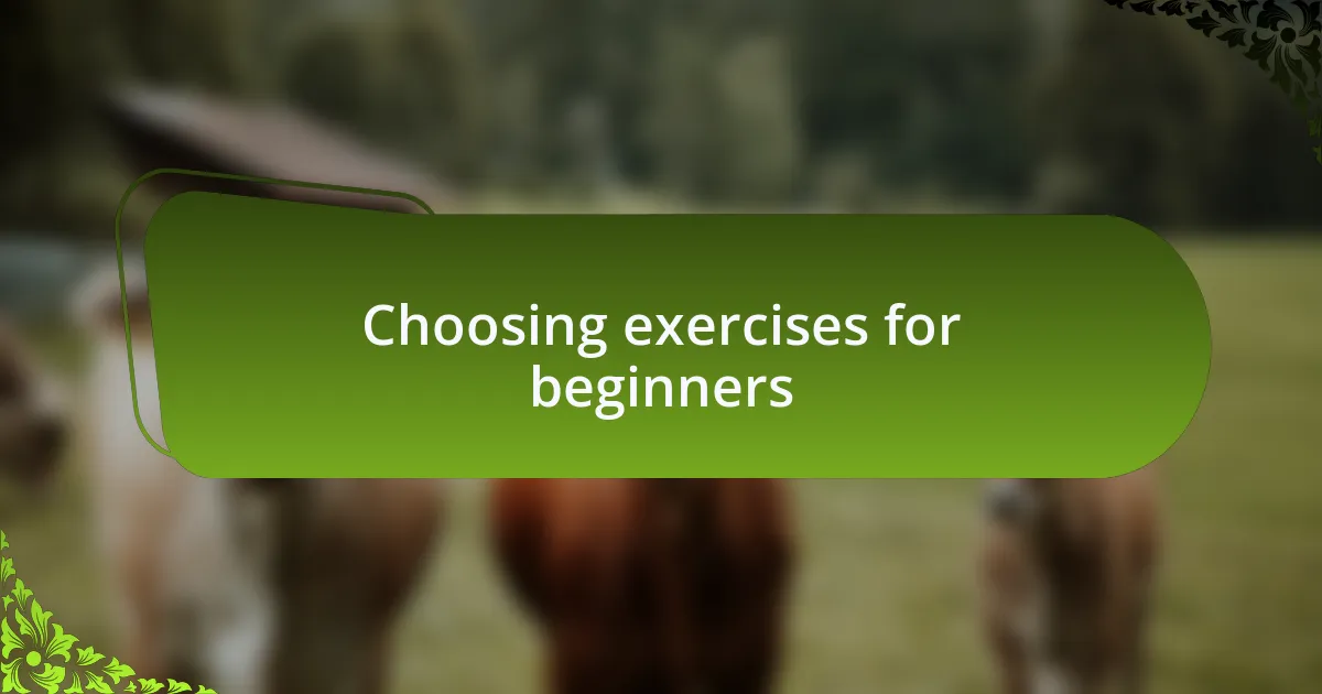 Choosing exercises for beginners