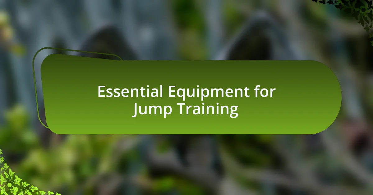 Essential Equipment for Jump Training