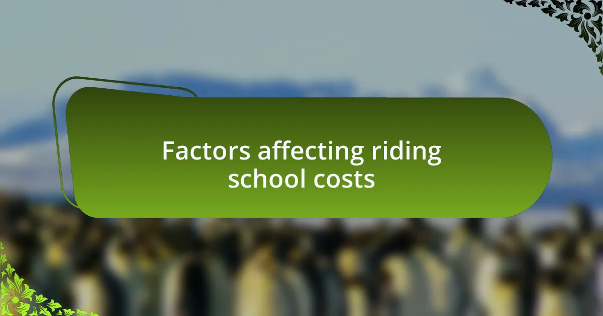 Factors affecting riding school costs