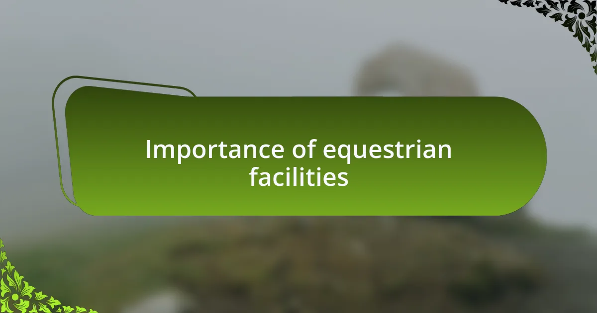 Importance of equestrian facilities
