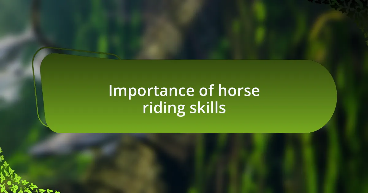 Importance of horse riding skills