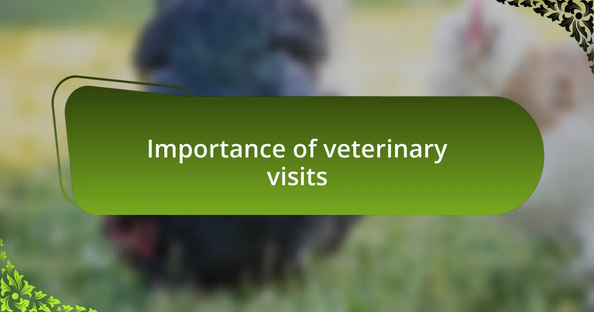 Importance of veterinary visits