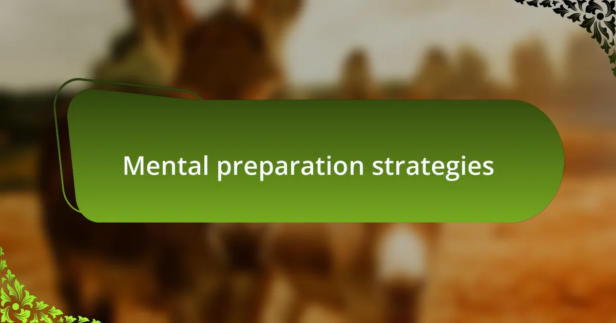 Mental preparation strategies