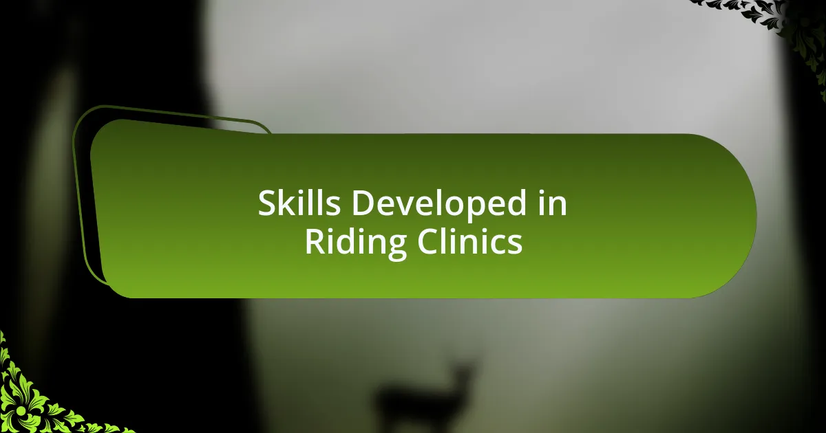 Skills Developed in Riding Clinics