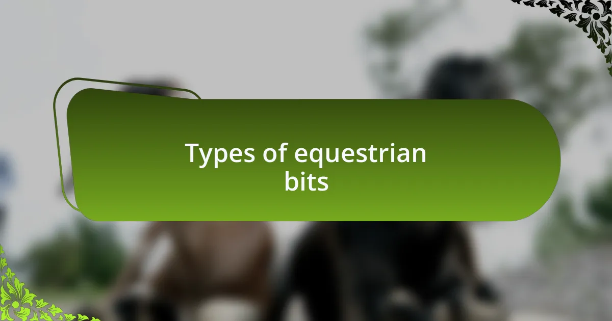 Types of equestrian bits