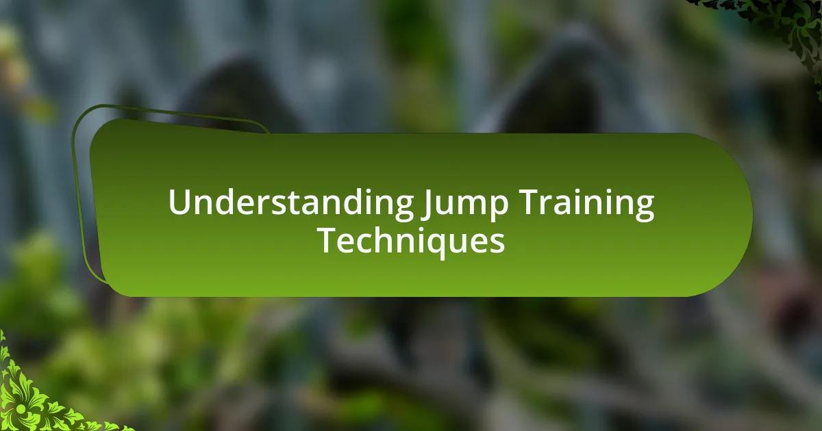 Understanding Jump Training Techniques