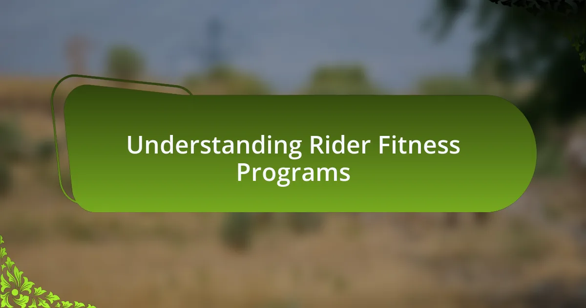 Understanding Rider Fitness Programs