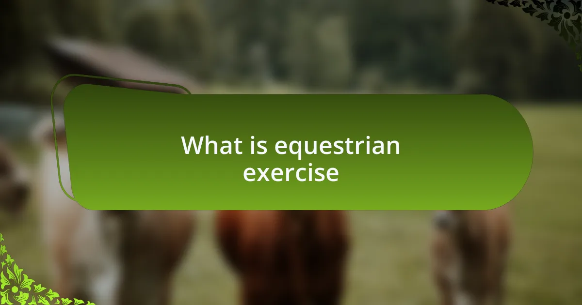 What is equestrian exercise